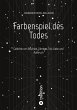 Farbenspiel des Todes - Bild 1