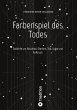 Farbenspiel des Todes - Bild 1