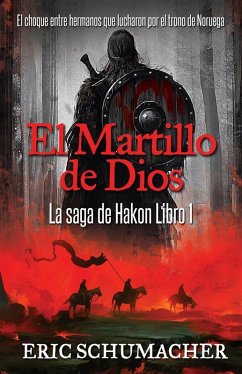 El Martillo De Dios (eBook, ePUB) - Schumacher, Eric