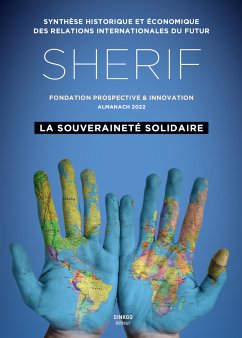 SHERIF 2022 : La Souveraineté solidaire (eBook, ePUB) - Prospective et Innovation