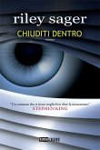 Chiuditi dentro (eBook, ePUB)