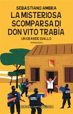 La misteriosa scomparsa di don Vito Trabìa (eBook, ePUB)