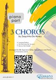 Piano parts &quote;3 Choros&quote; by Zequinha De Abreu for Soprano or Tenor Sax and Piano (fixed-layout eBook, ePUB)