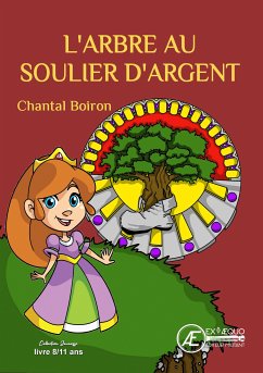 L'arbre au soulier d'argent (eBook, ePUB) - Boiron, Chantal