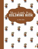 The Three Little Pigs Coloring Book for Kids Ages 3+ (Printable Version) (fixed-layout eBook, ePUB)