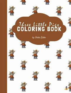 The Three Little Pigs Coloring Book for Kids Ages 3+ (Printable Version) (fixed-layout eBook, ePUB) - Blake, Sheba