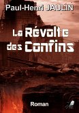 La Révolte des Confins (eBook, ePUB)