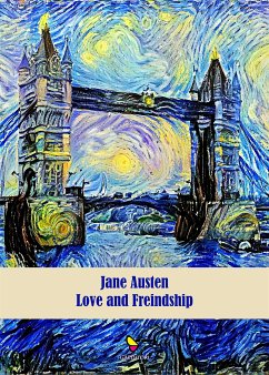 Love and Friendship, and Other Early Works (eBook, ePUB) - Austen, Jane