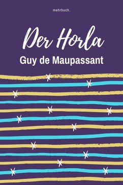 Der Horla (eBook, ePUB) - de Maupassant, Guy