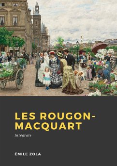 Les Rougon-Macquart (eBook, ePUB) - Zola, Émile