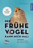 Der frühe Vogel kann mich mal - der Vogelführer für Langschläfer (eBook, PDF)