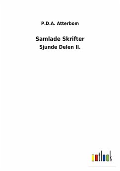 Samlade Skrifter - Atterbom, P. D. A.