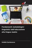 Fondamenti metodologici linguistici dell'educazione alla lingua madre