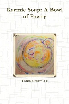 Karmic Soup - Cole, Keitha Bennett