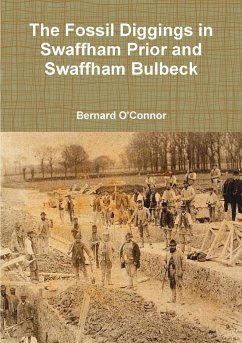 The Fossil Diggings in Swaffham Prior and Swaffham Bulbeck - O'Connor, Bernard