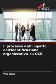 Il processo dell'impatto dell'identificazione organizzativa su OCB