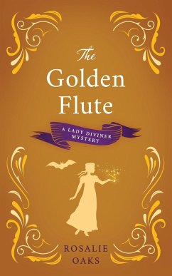 The Golden Flute - Oaks, Rosalie