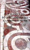 Il pavimento di Collemaggio Il Labirinto di pietra