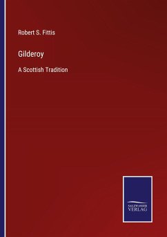 Gilderoy - Fittis, Robert S.