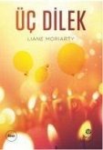 Üc Dilek Üc Dilek