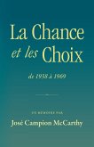 La Chance et les Choix