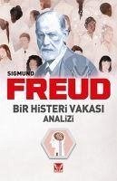 Bir Histeri Vakasi Analizi - Freud, Sigmund