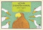 Ucmak Istemeyen Kartal