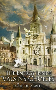 The Energy Inside Valsin's Choices - de Abreu, Ja-ne