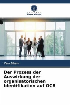 Der Prozess der Auswirkung der organisatorischen Identifikation auf OCB - Shen, Yan