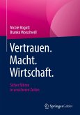 Vertrauen. Macht. Wirtschaft.