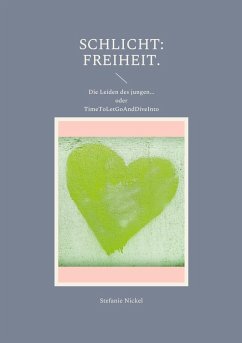Schlicht: Freiheit. (eBook, ePUB) - Nickel, Stefanie