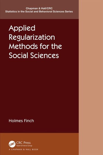 Applied Regularization Methods for the Social Sciences (eBook, PDF) Applied Regularization Methods for the Social Sciences (eBook, PDF)