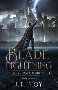 Blade of Lightning - Moy, J. T.
