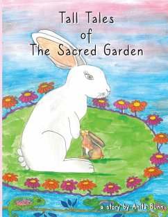 Tall Tales of the Sacred Garden Part Two - Bunn, Anita