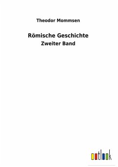 Römische Geschichte - Mommsen, Theodor