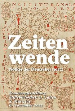 Zeitenwende - Notker der Deutsche (+ 1022)