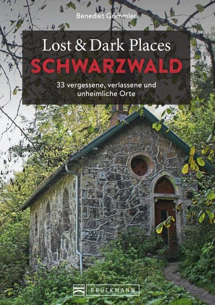 Lost & Dark Places Schwarzwald (eBook, ePUB)
