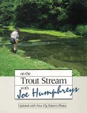 On the Trout Stream with Joe Humphreys (eBook, ePUB)