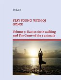 Stay young with Qi Gong! (eBook, ePUB)