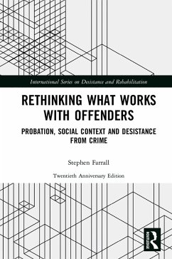 Rethinking What Works with Offenders (eBook, ePUB) - Farrall, Stephen