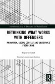 Rethinking What Works with Offenders (eBook, PDF)