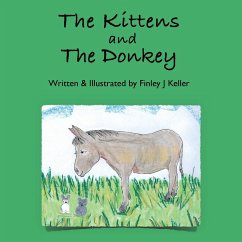 The Kittens and The Donkey - Keller, Finley J