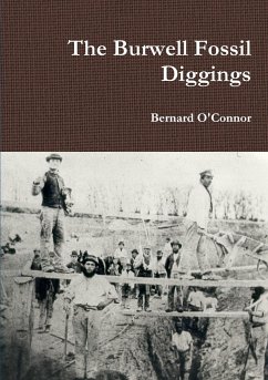 The Burwell Fossil Diggings - O'Connor, Bernard