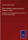 Butler and Brooke's: National Directory of Victoria, for 1866-67