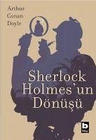 Sherlock Holmesun Dönüsü - Arthur Conan Doyle
