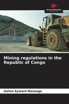 Mining regulations in the Republic of Congo - MANANGA, Galien Aymard