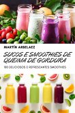 SUCOS E SMOOTHIES DE QUEIMA DE GORDURA