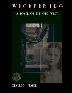 Wickenburg (eBook, ePUB) - Fisher, Charles