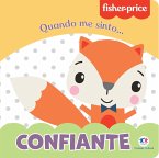 Fisher-Price - Confiante (eBook, ePUB)