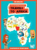 The W Street Family Travels to Africa (eBook, ePUB) The W Street Family Travels to Africa (eBook, ePUB)